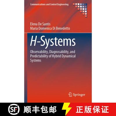 【3-4周达】H-Systems: Observability, Diagnosability, and Predictability of Hybrid Dynamical Systems [9783031204494]