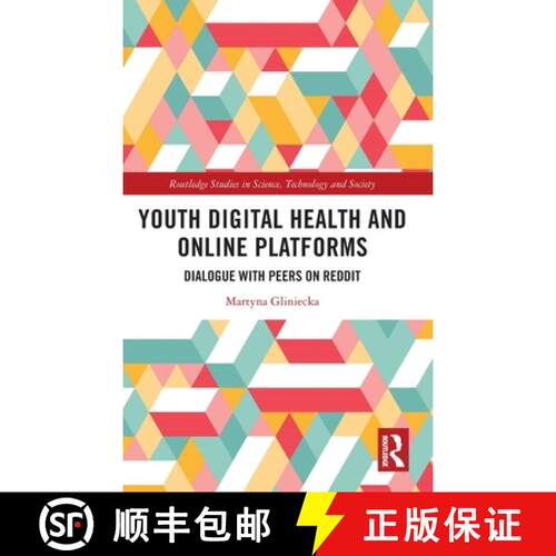 【3-4周达】精装 Youth Digital Health and Online Platforms: Dialogue with Peers on Reddit [9781032819259]