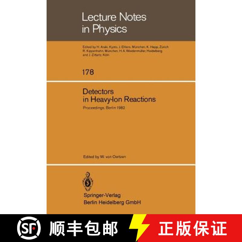 【3-4周达】Detectors in Heavy Ion Reactions: Proceedings of the Symposium Commemorating the 100th Ann... [9783540120018]
