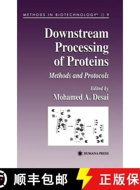 【3-4周达】Downstream Processing of Proteins: Methods and Protocols [9780896035645]