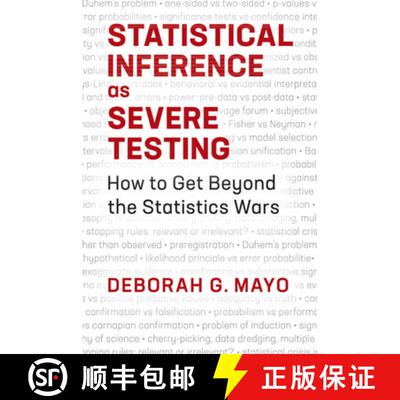 预订 Statistical Inference as Severe Testing: How to Get Beyond the Statistics Wars [9781107664647]