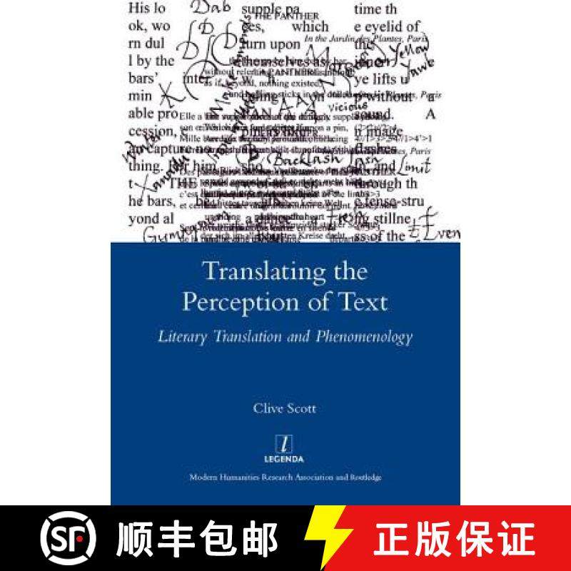 【3-4周达】Translating the Perception of Text: Literary Translation and Phenomenology [9781907975356]