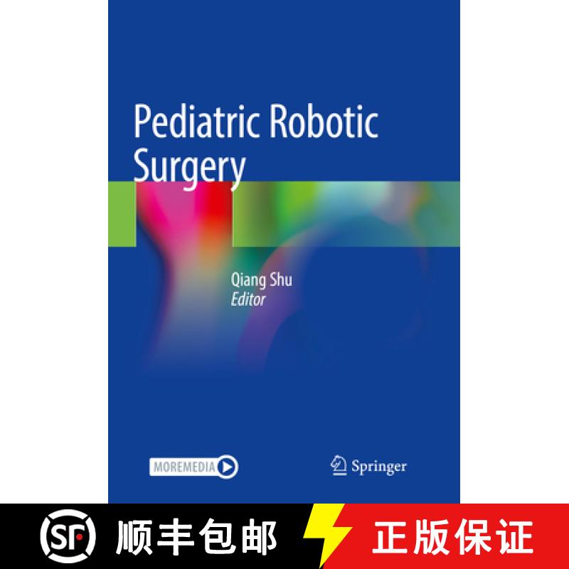 【3-4周达】Pediatric Robotic Surgery [9789811996955]