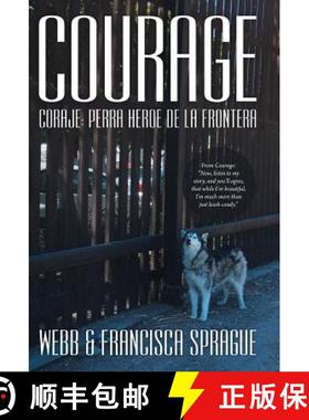 预订 Courage: Coraje: Perra Heroe de La Frontera [9781452515335]