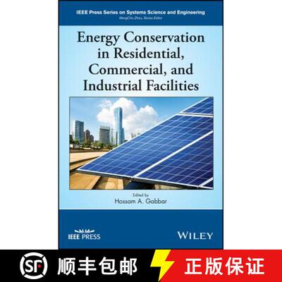 【3-4周达】Energy Conservation In Residential, Commercial, And Industrial Facilities [Wiley能源] [9781119422068]