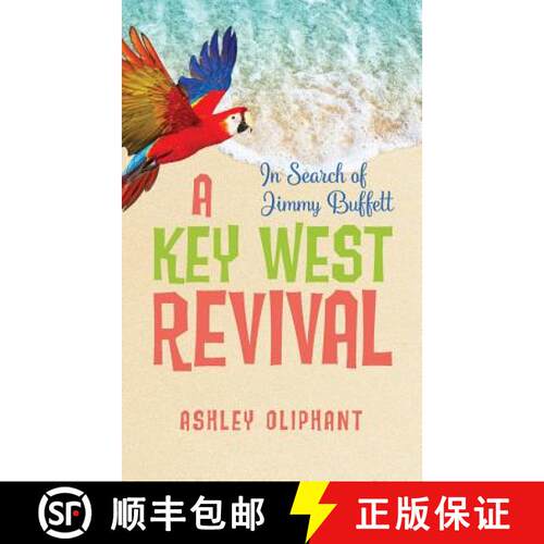【3-4周达】In Search of Jimmy Buffett: A Key West Revival [9781943258918]