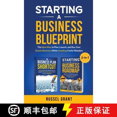 【3-4周达】Starting A Business Blueprint: The New Way to Plan, Launch, and Run Your Dream Business Wh... [9781962079235]