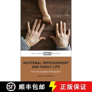 Maternal 9781447352297 Perspective From 4周达 the and Imprisonment Family Caregiver Life