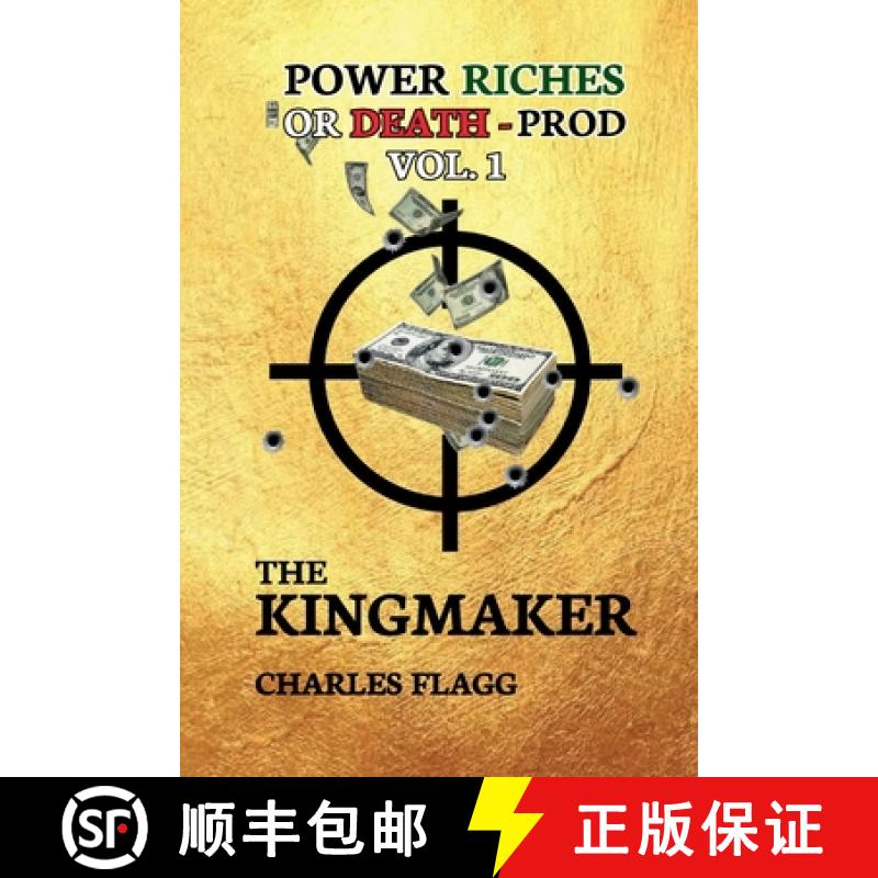 【2-3周达】Power Riches Or Death -PROD Vol.I: The KINGMAKER [9798987987162]