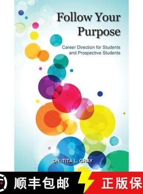 预订 Follow Your Purpose: Career Direction for Students and Prospective Students [9780744216738]