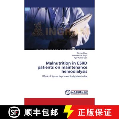 预订 Malnutrition in ESRD patients on maintenance hemodialysis [9783659115875]