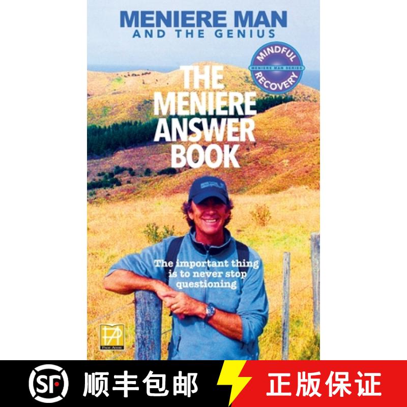 【3-4周达】Meniere Man. The Meniere Answer Book.: Can I Die? Will I Get Better? Answers To 625 Essent... [9780987627025]