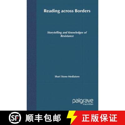 【3-4周达】Reading Across Borders: Storytelling and Knowledges of Resistance [9780312295677]