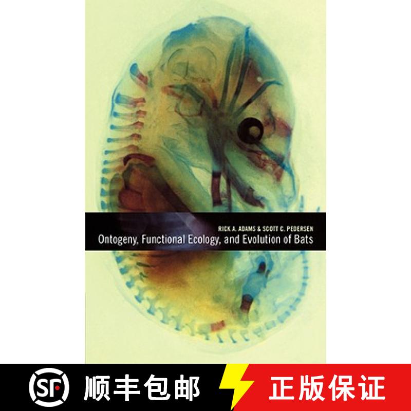 【3-4周达】Ontogeny, Functional Ecology, and Evolution of Bats [9780521087353]