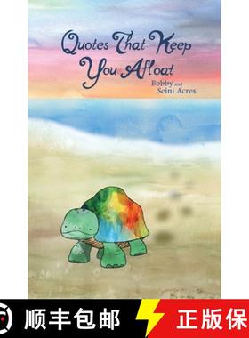 预订 Quotes That Keep You Afloat [9781646103621]