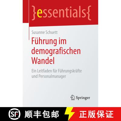 【3-4周达】Führung im demografischen Wandel : Ein Leitfaden für Führungskräfte und Personalmanager [9783658076863]