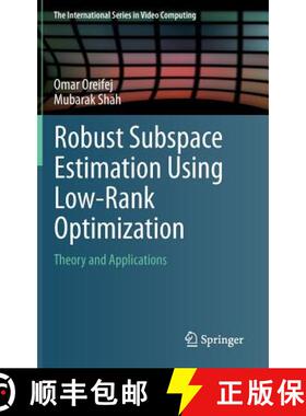 【3-4周达】Robust Subspace Estimation Using Low-Rank Optimization: Theory and Applications [9783319041834]