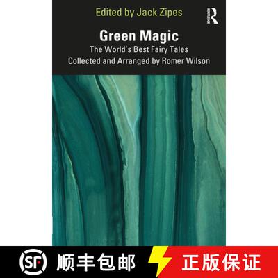 【3-4周达】Green Magic: The World's Best Fairy Tales Collected and Arranged by Romer Wilson [9781032285818]