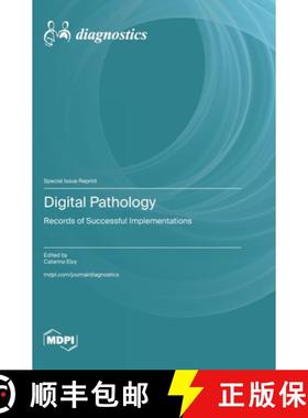 【3-4周达】Digital Pathology: Records of Successful Implementations [9783725820382]