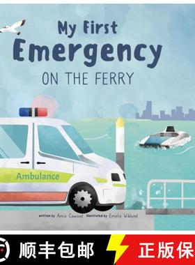 【3-4周达】My First Emergency: On the Ferry [9781922784179]