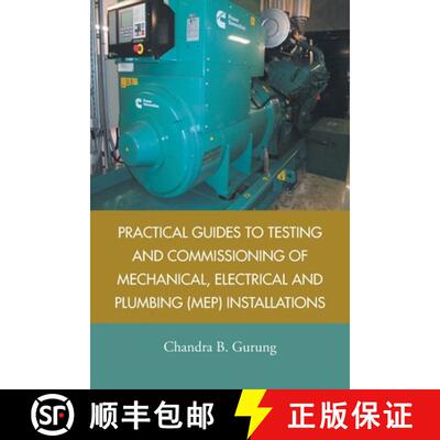 【3-4周达】Practical Guides to Testing and Commissioning of  Mechanical, Electrical and Plumbing (Mep... [9781543746914]