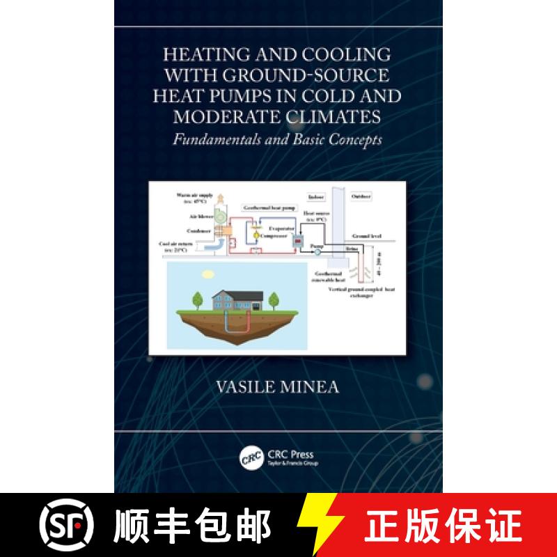 【3-4周达】Heating and Cooling with Ground-Source Heat Pumps in Cold and Moderate Climates: Fundament... [9781032231884]