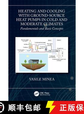 【3-4周达】Heating and Cooling with Ground-Source Heat Pumps in Cold and Moderate Climates: Fundament... [9781032231884]