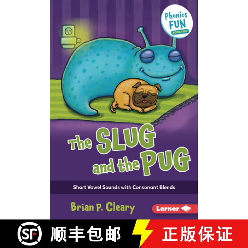 【4周达】The Slug and the Pug: Short Vowel Sounds with Consonant Blends [9781728440866]