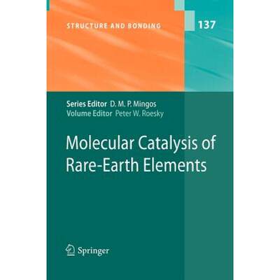 【4周达】Molecular Catalysis of Rare-Earth Elements [9783642264122]