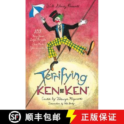 【3-4周达】Will Shortz Presents Terrifying KenKen: 100 Very Hard Logic Puzzles That Make You Smarter [9780312588465]
