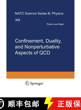 【3-4周达】Confinement, Duality, and Nonperturbative Aspects of QCD [9781475785449]