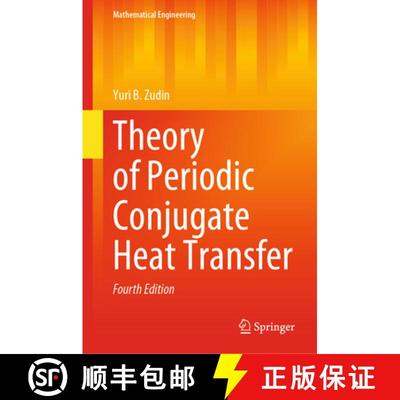 【3-4周达】Theory of Periodic Conjugate Heat Transfer [9783031251665]