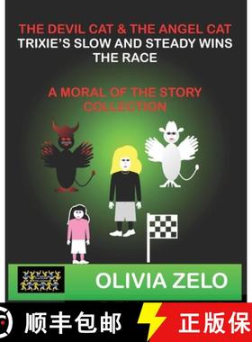 预订 The Devil Cat and The Angel Cat Trixie's Slow and Steady Race: A Moral of the Story Collection [9789363562196]