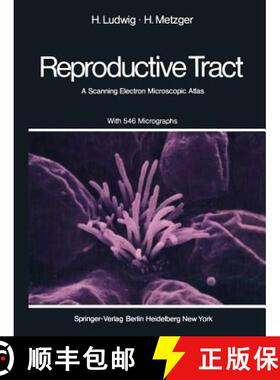 【3-4周达】The Human Female Reproductive Tract: A Scanning Electron Microscopic Atlas [9783642663475]