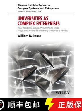 【3-4周达】Universities As Complex Enterprises: How Academia Works, Why It Works These Ways, And Wher... [9781119244875]