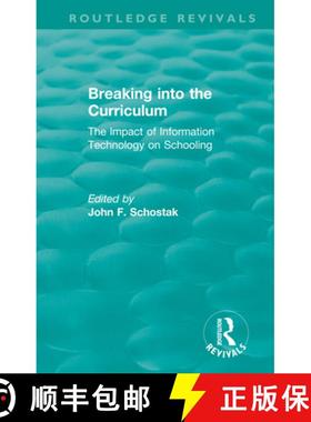 【3-4周达】Breaking into the Curriculum: The Impact of Information Technology on Schooling [9780367441357]