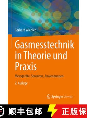 【3-4周达】Gasmesstechnik in Theorie und Praxis: Messgeräte, Sensoren, Anwendungen (2., korr. u. dur... [9783658352776]