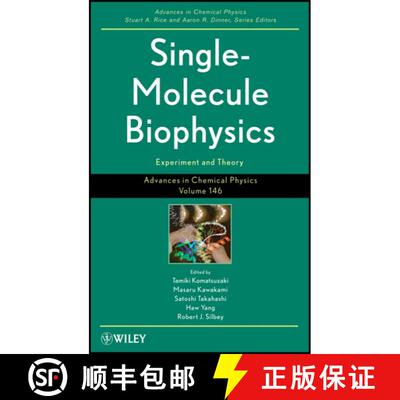 【3-4周达】精装 Single-Molecule Biophysics: Experiment And Theory,Advances In Chemical Physics, Volum... [9781118057803]