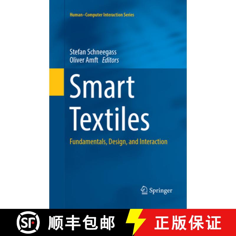 【3-4周达】Smart Textiles: Fundamentals, Design, and Interaction [9783319843230]