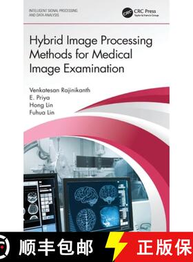 【3-4周达】Hybrid Image Processing Methods for Medical Image Examination [9780367534967]