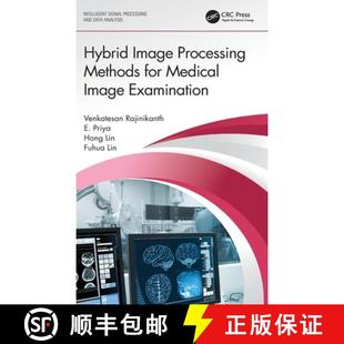 【3-4周达】Hybrid Image Processing Methods for Medical Image Examination [9780367534967]