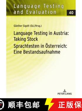 【3-4周达】Language Testing in Austria: Taking Stock / Sprachtesten in Oesterreich: Eine Bestandsaufn... [9783631749388]