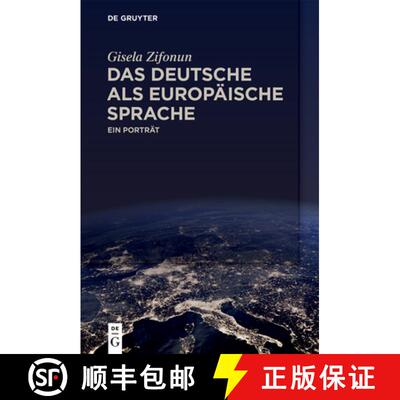 【3-4周达】Das Deutsche als europäische Sprache – Ein Porträt [9783110616156]
