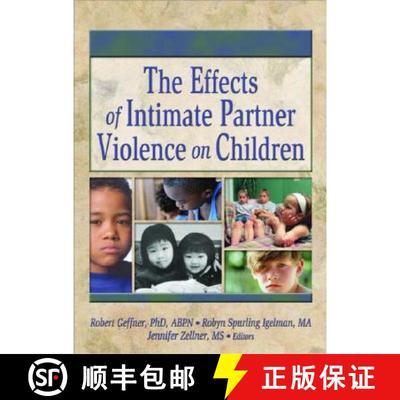 【3-4周达】The Effects of Intimate Partner Violence on Children [9780789021601]