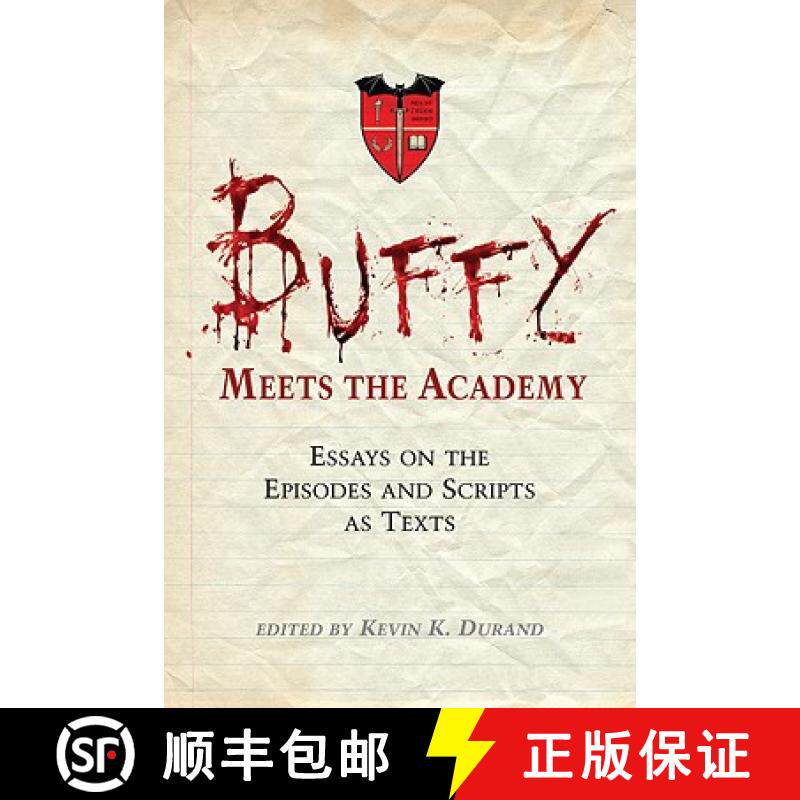【3-4周达】Buffy Meets the Academy : Essays on the Episodes and Scripts as Texts [9780786443550]