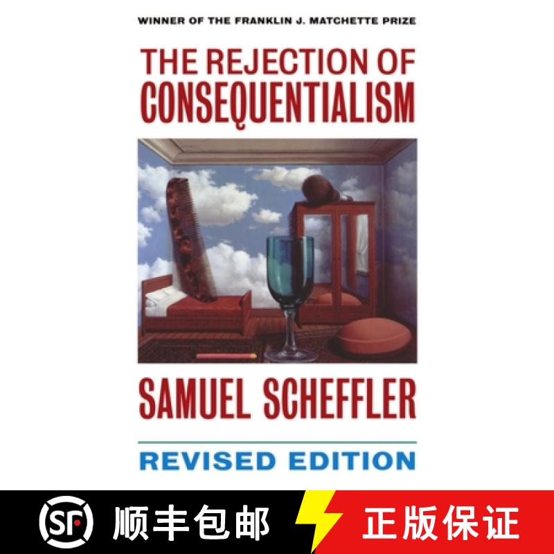 【3-4周达】The Rejection of Consequentialism: A Philosophical Investigation of the Considerations Und... [9780198235118]