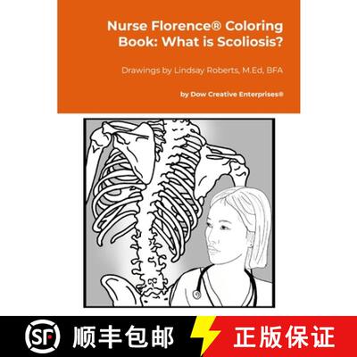 【3-4周达】Nurse Florence(R) Coloring Book: What is Scoliosis? [9781291971972]