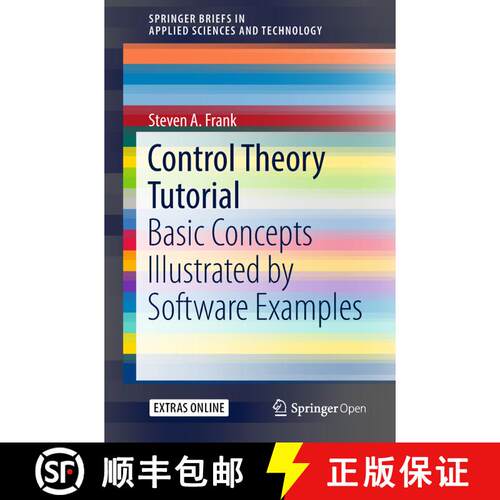 【3-4周达】Control Theory Tutorial : Basic Concepts Illustrated by Software Examples (1st ed. 2018) [9783319917061]