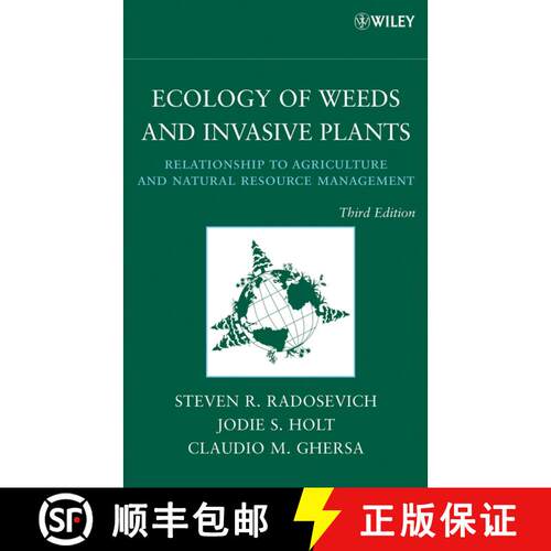 【3-4周达】精装 Ecology Of Weeds And Invasive Plants: Relationship To Agriculture And Natural Resourc... [9780471767794]