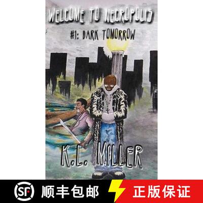 【3-4周达】Welcome to Necropolis #1: Dark Tomorrow [9780692251171]
